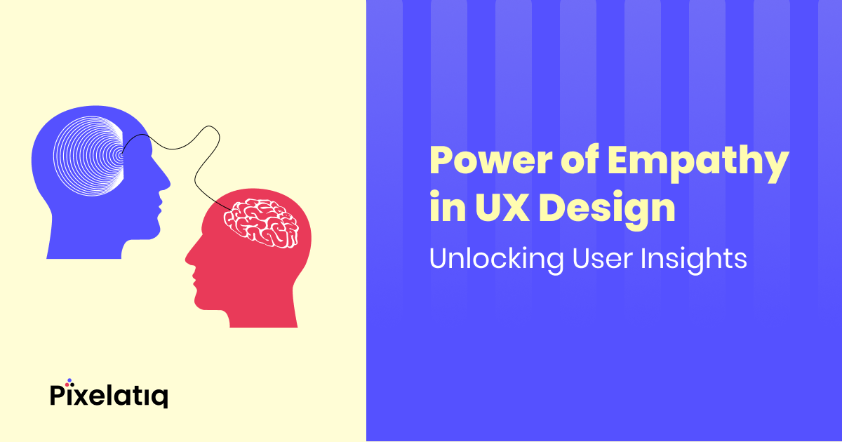 Power of empathy in UX design