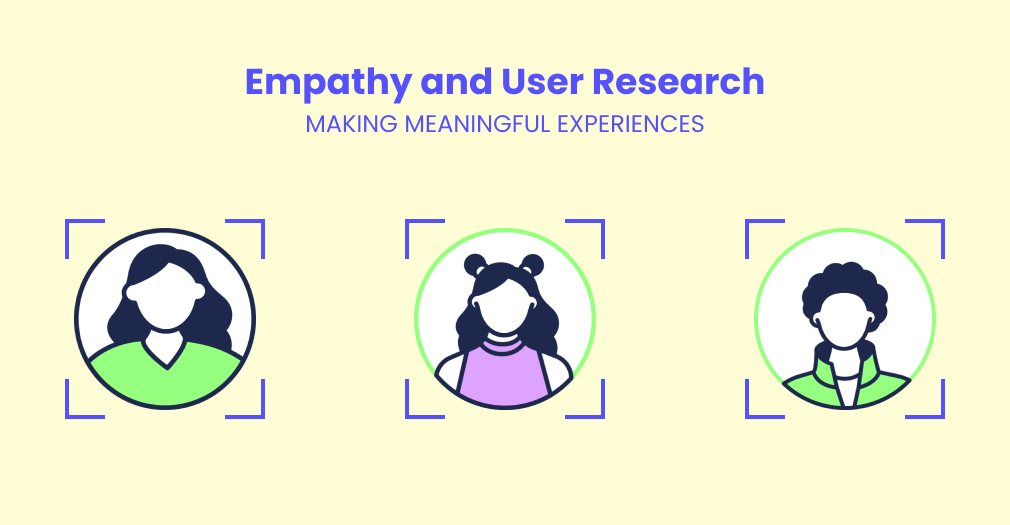 Empathy and User Research in UI UX Design